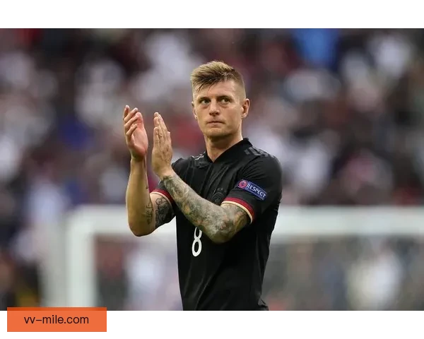 克罗斯宣布欧洲杯后正式退役，告别德国国家队辉煌历程